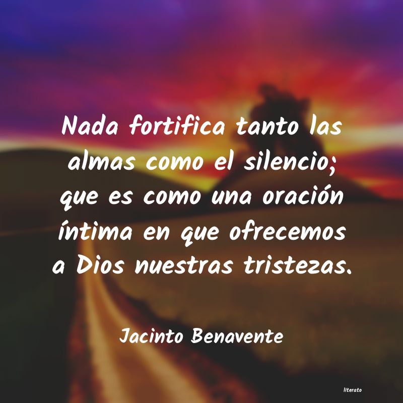 Frases de Jacinto Benavente