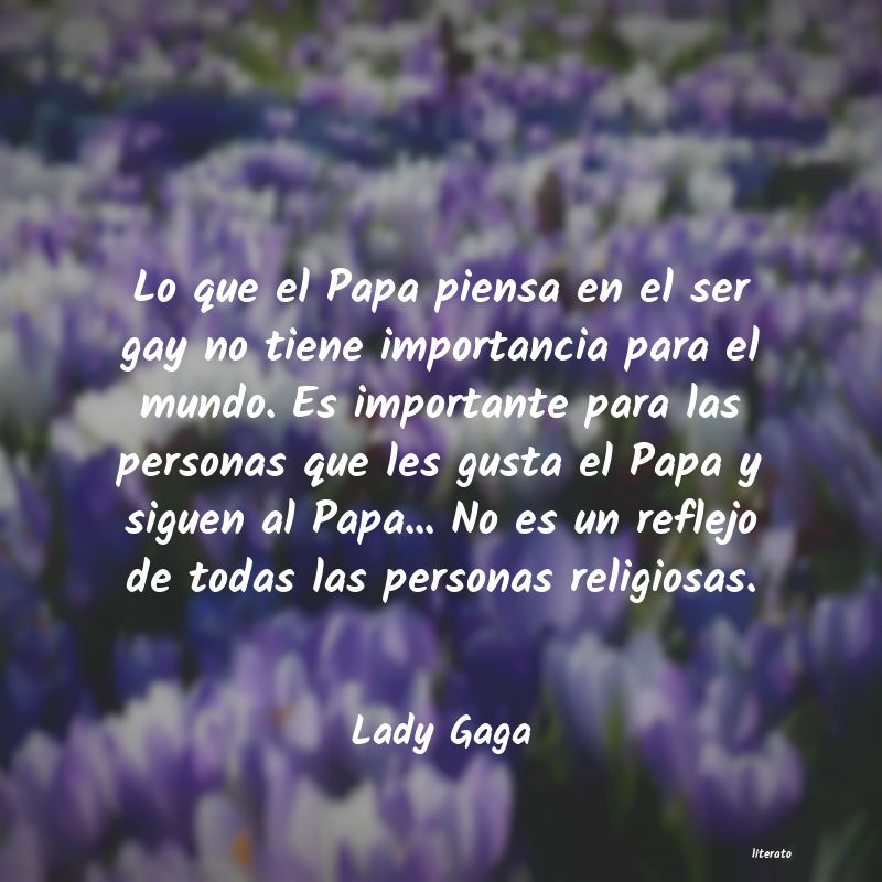 Frases de Lady Gaga