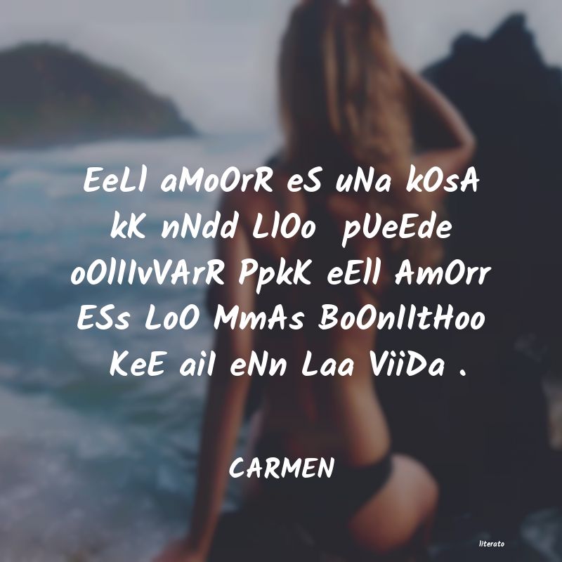 Frases de CARMEN