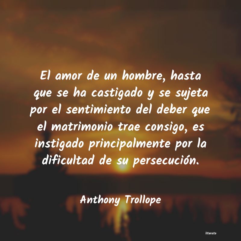 Frases de Anthony Trollope