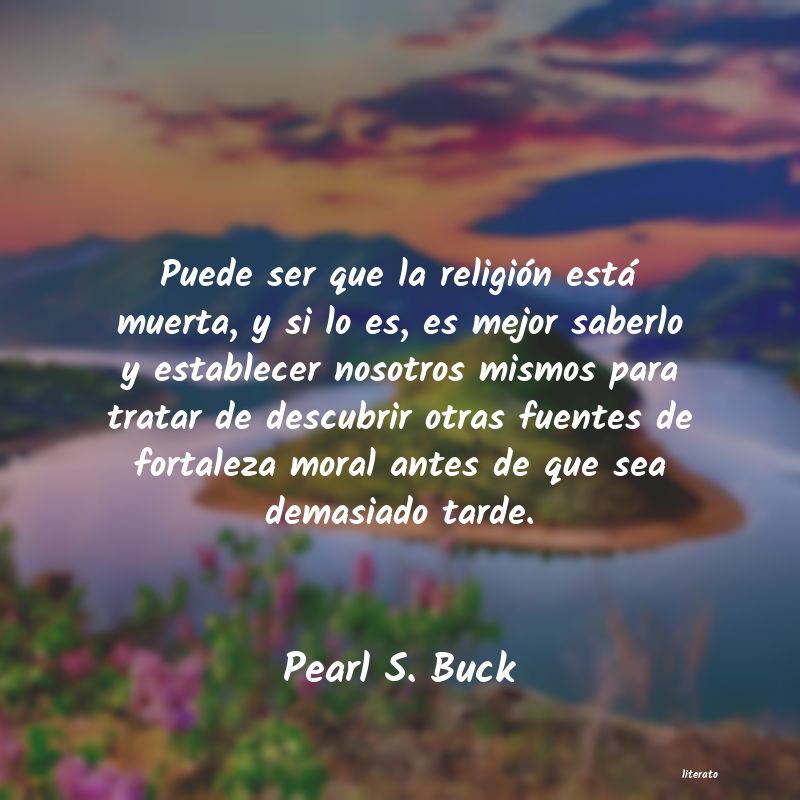 Frases de Pearl S. Buck