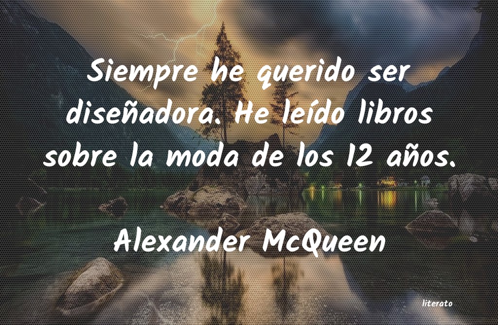 Frases de Alexander McQueen