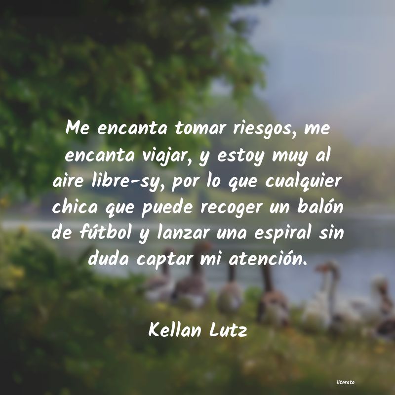 frases de Kellan Lutz