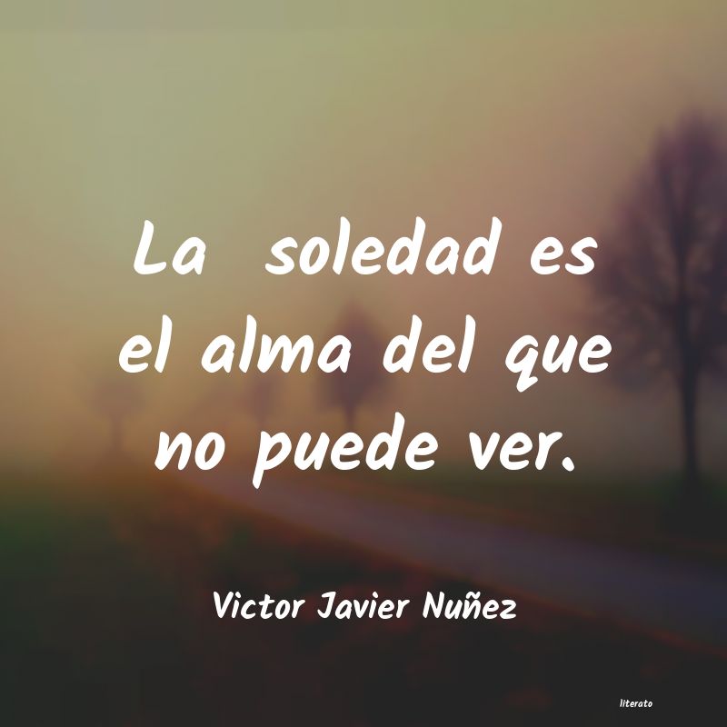 frases de Victor Javier Nuñez