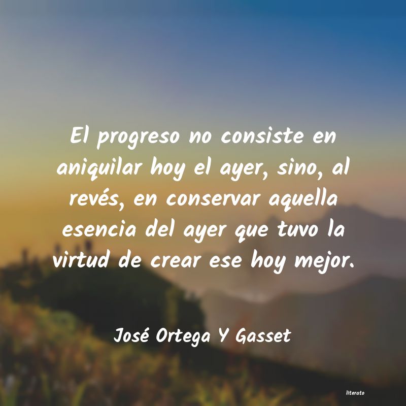 Frases de José Ortega Y Gasset