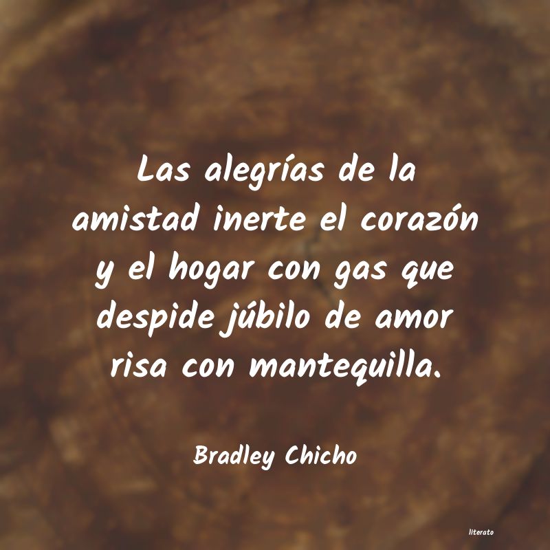 frases de Bradley Chicho