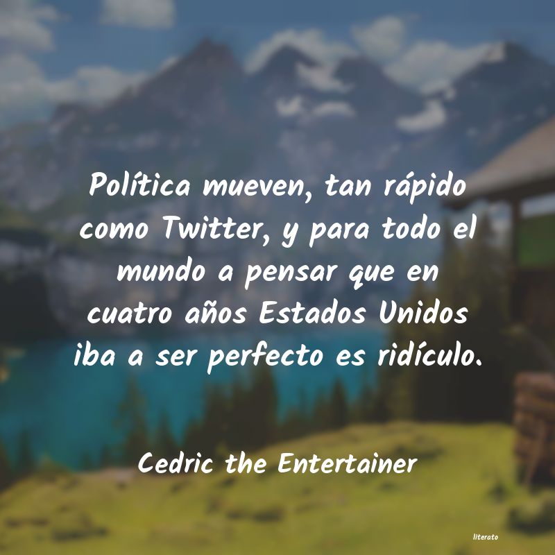 frases de Cedric the Entertainer
