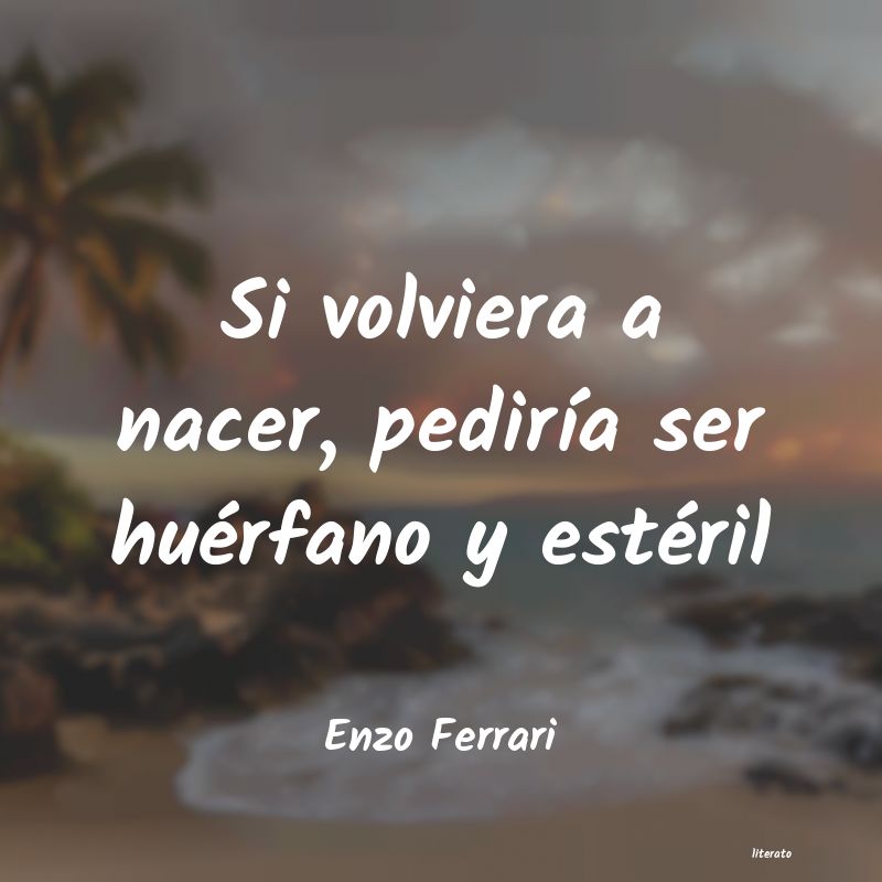 frases de Enzo Ferrari