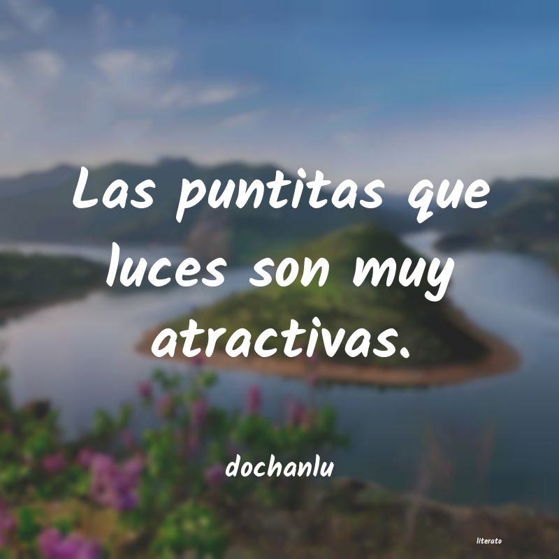 Frases de dochanlu