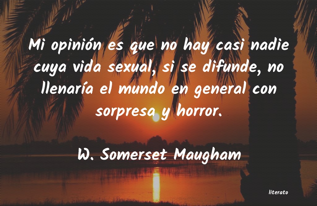 Frases de W. Somerset Maugham