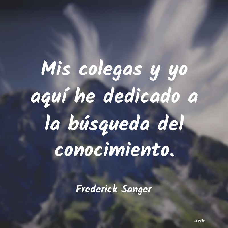 frases de Frederick Sanger