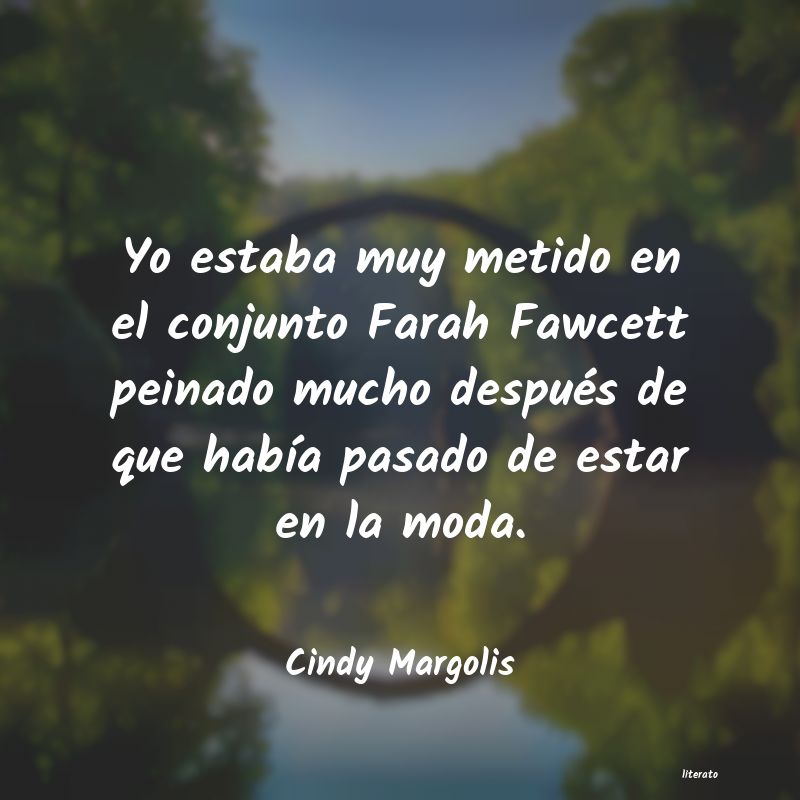 Frases de Cindy Margolis