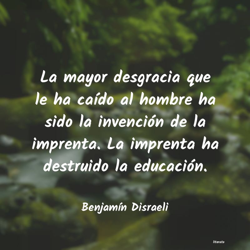 frases de BenjamÃn Disraeli