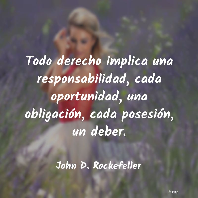 Frases de John D. Rockefeller