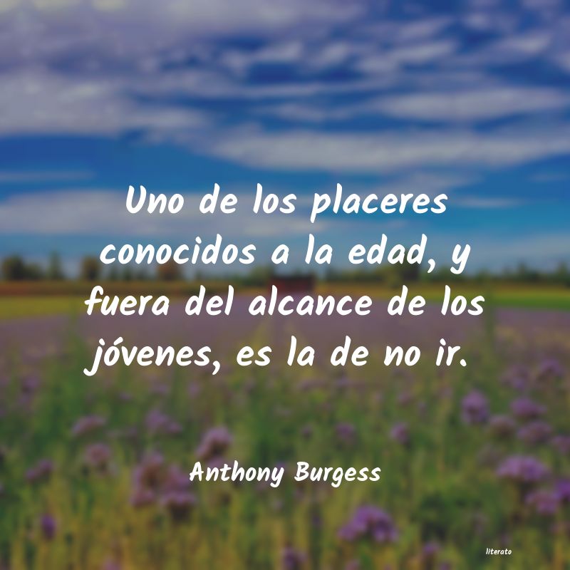 Frases de Anthony Burgess