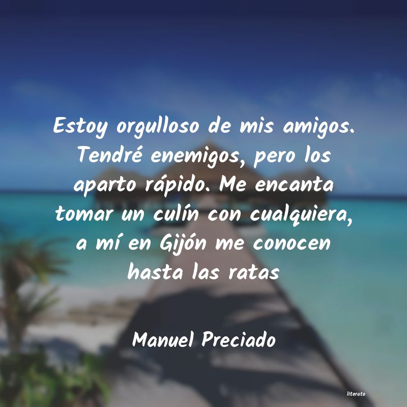 Frases de Manuel Preciado