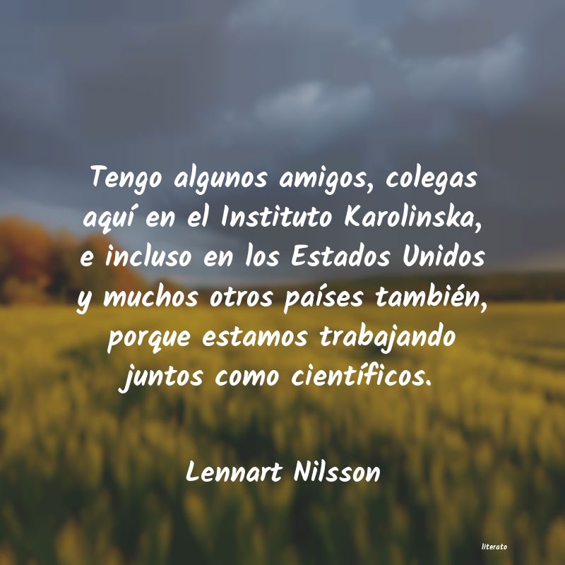 frases de Lennart Nilsson