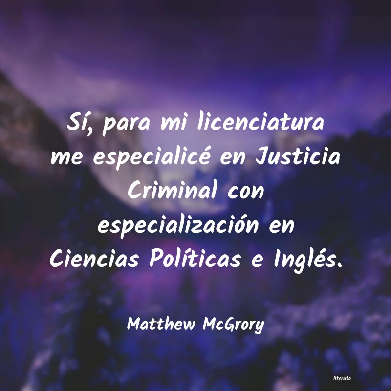 Frases de Matthew McGrory