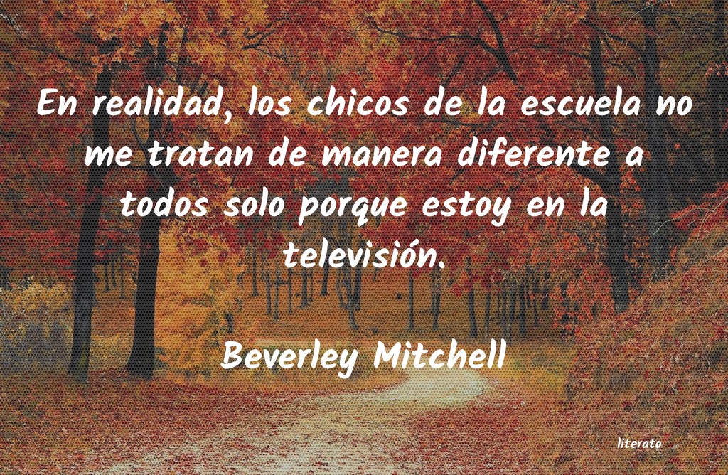 Frases de Beverley Mitchell