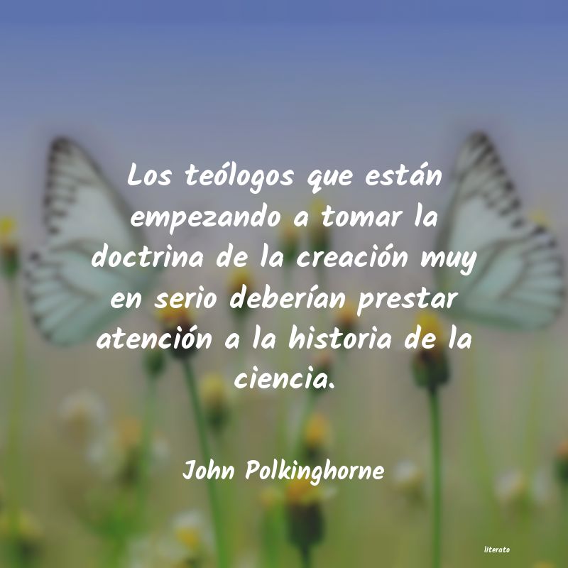 frases de John Polkinghorne