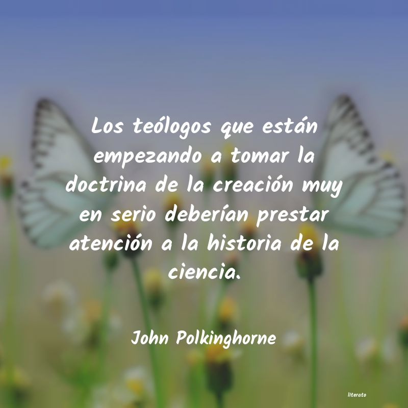 Frases de John Polkinghorne