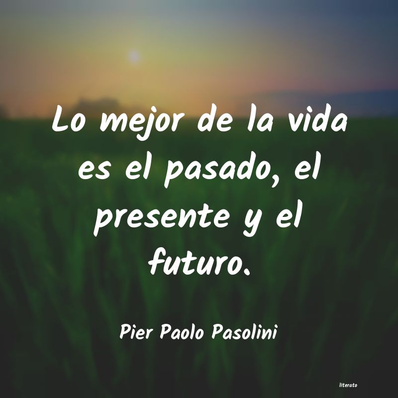 Frases de Pier Paolo Pasolini