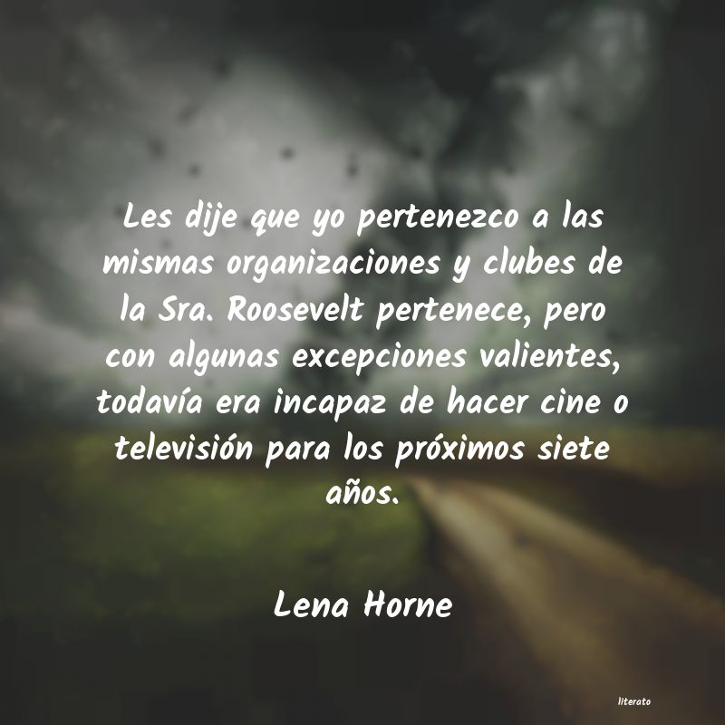 Frases de Lena Horne