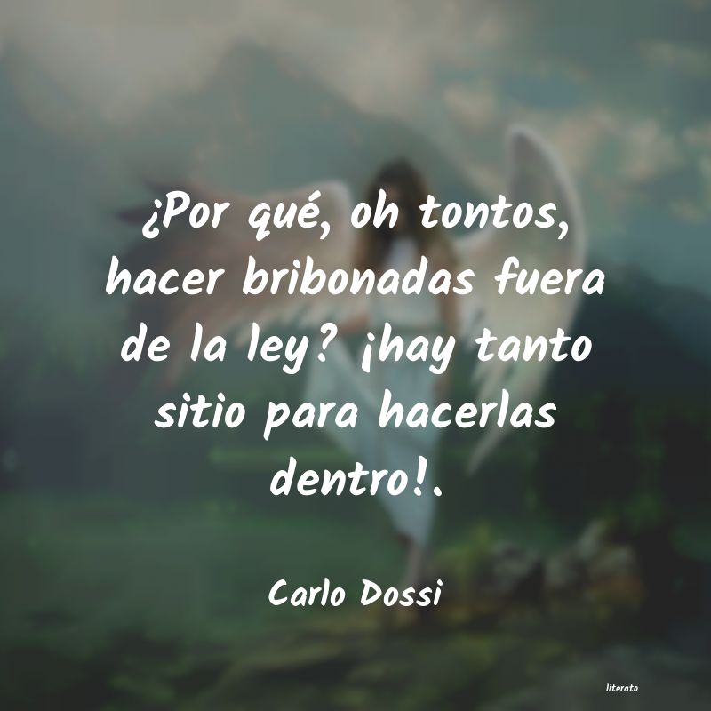 Frases de Carlo Dossi