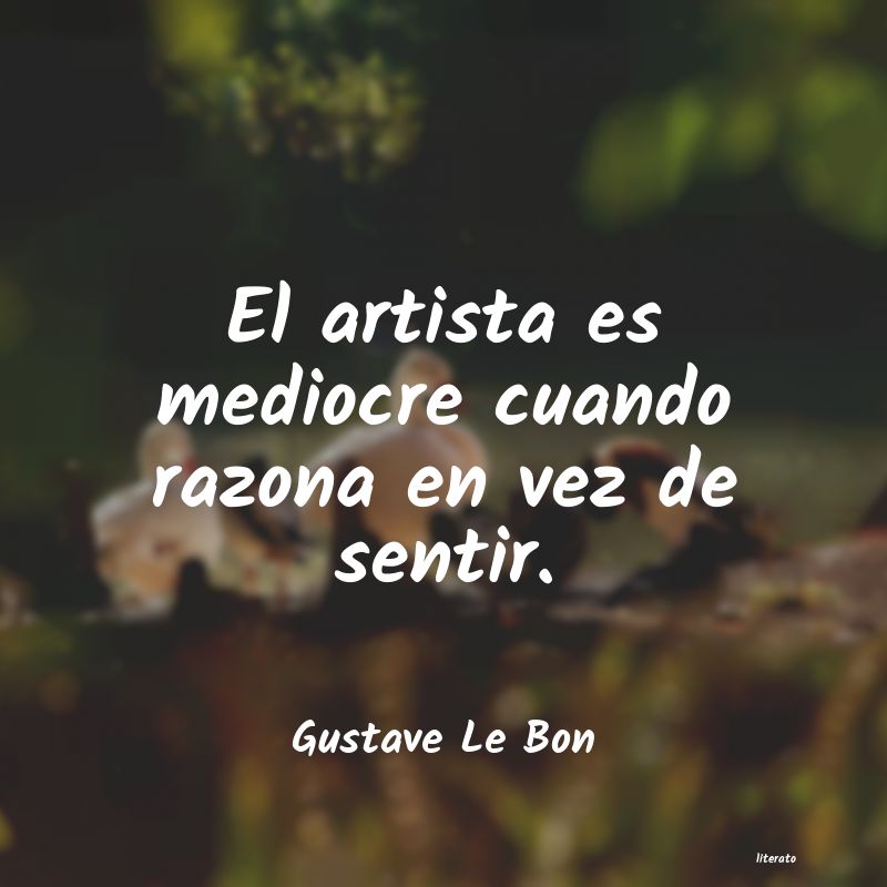 Frases de Gustave Le Bon