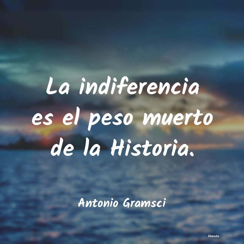 Frases de Antonio Gramsci