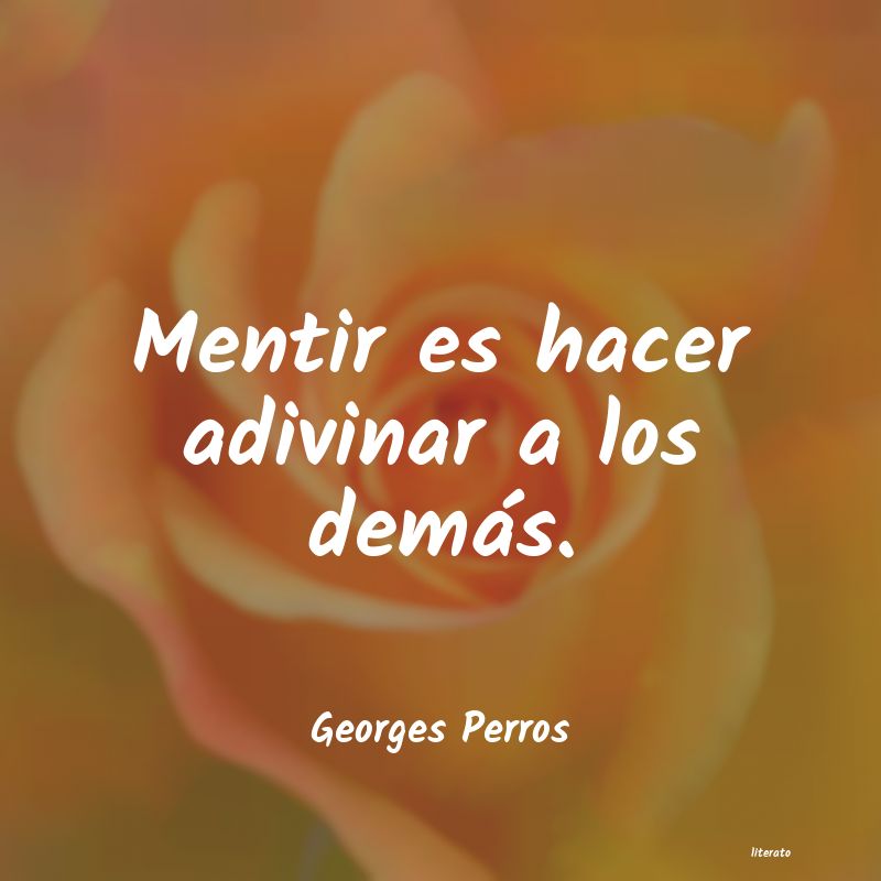 Frases de Georges Perros