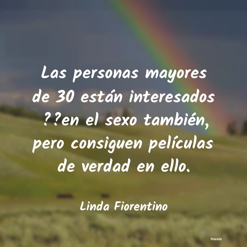 Frases de Linda Fiorentino