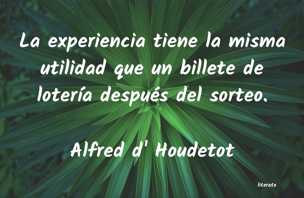 frases de Alfred d' Houdetot