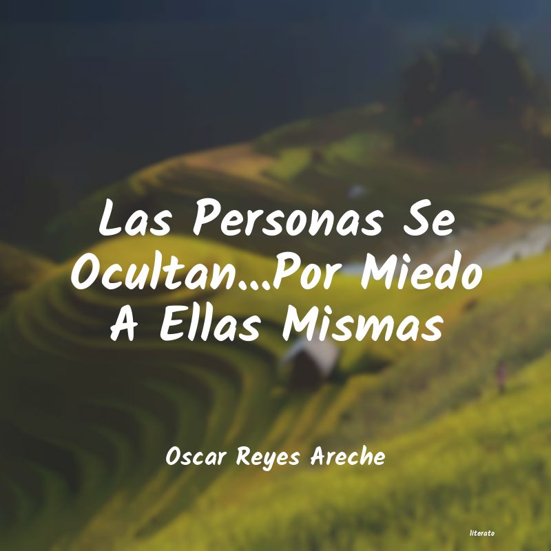 Frases de Oscar Reyes Areche