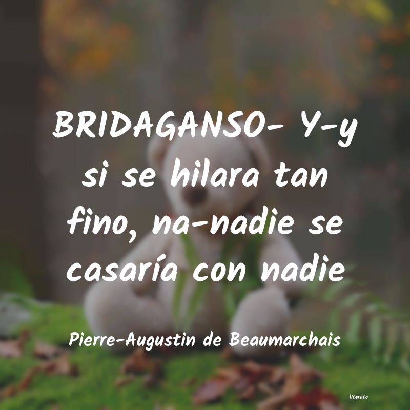 frases de Pierre-Augustin de Beaumarchais