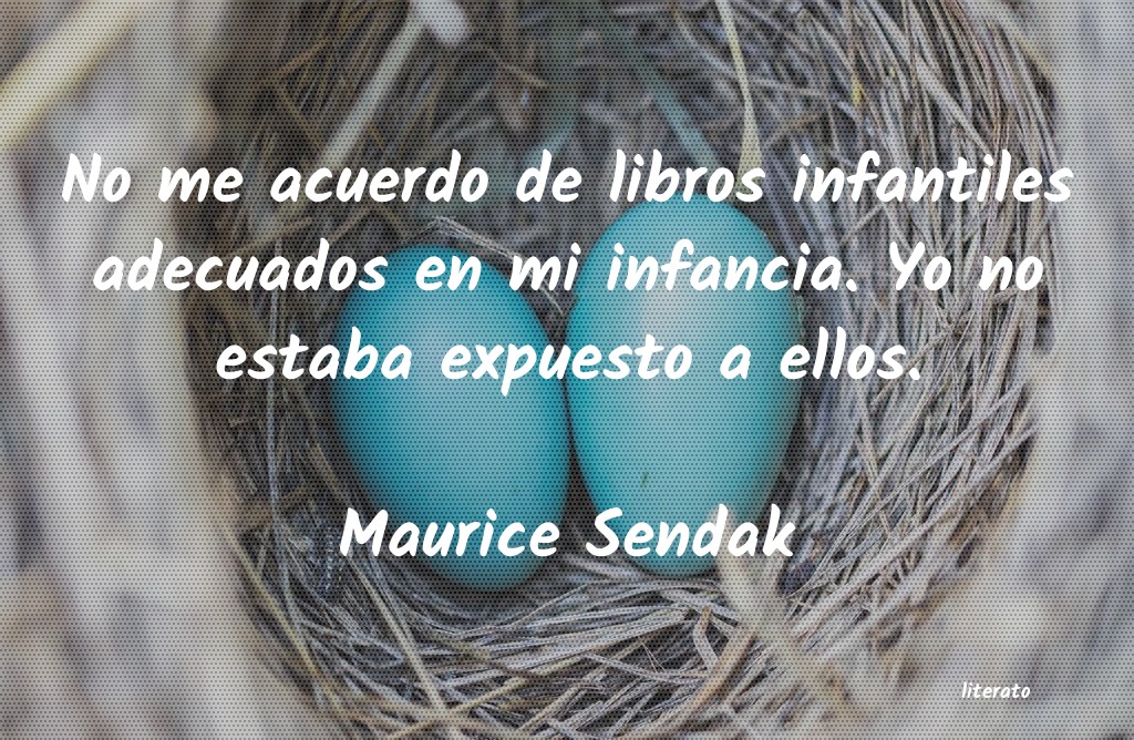 Frases de Maurice Sendak