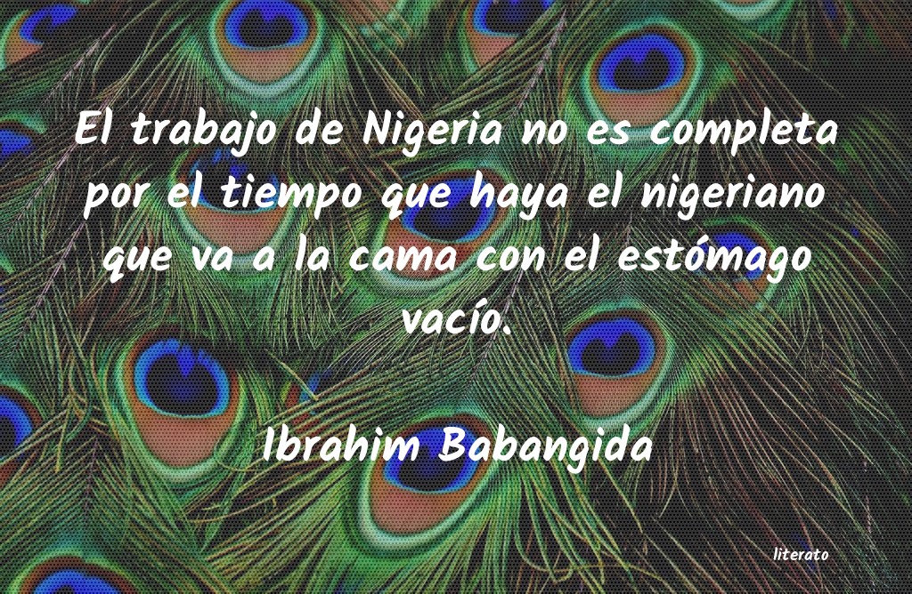 frases de Ibrahim Babangida