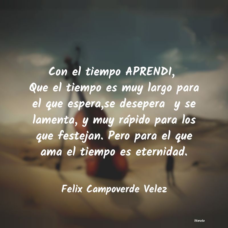 frases de Felix Campoverde Velez