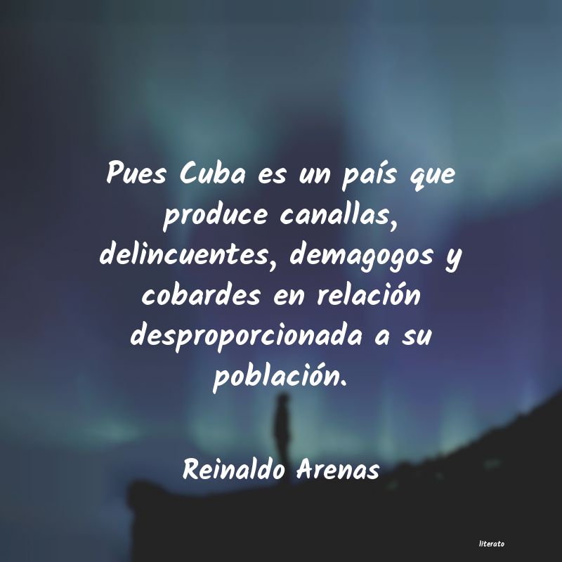 frases de Reinaldo Arenas