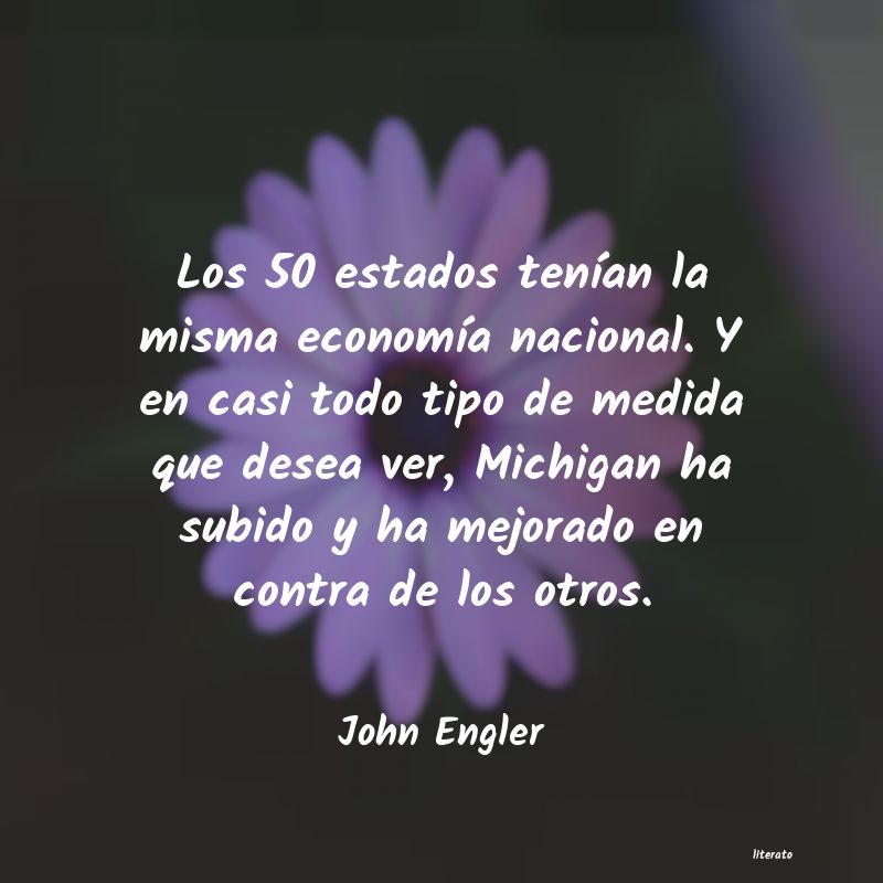 Frases de John Engler