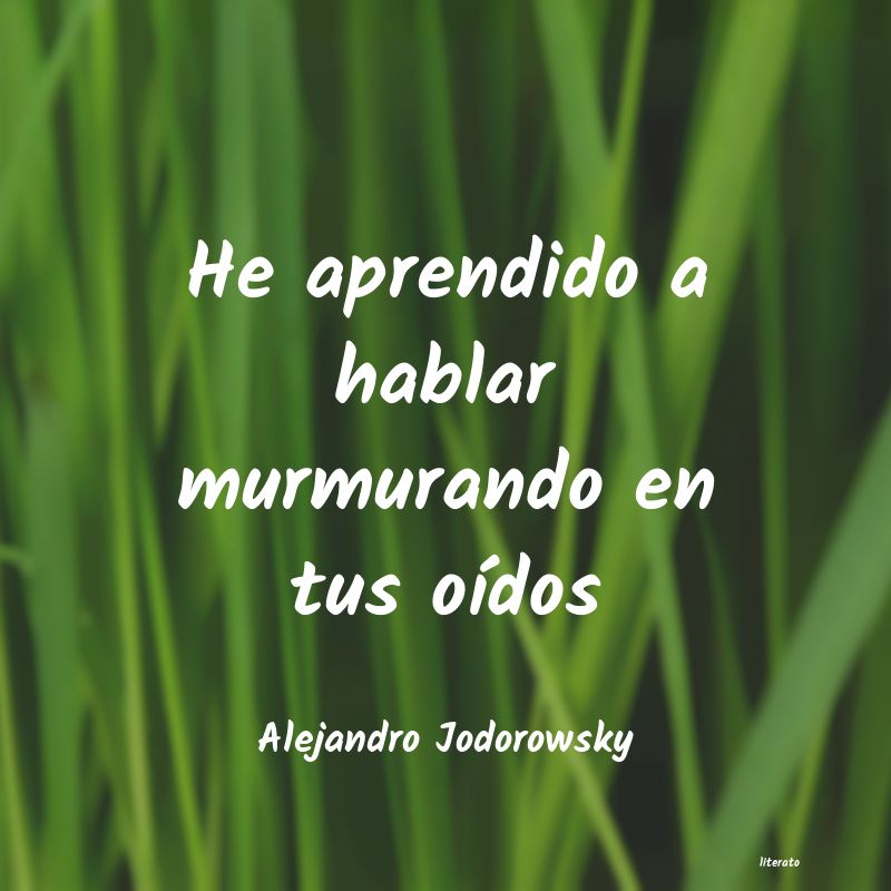 Frases de Alejandro Jodorowsky