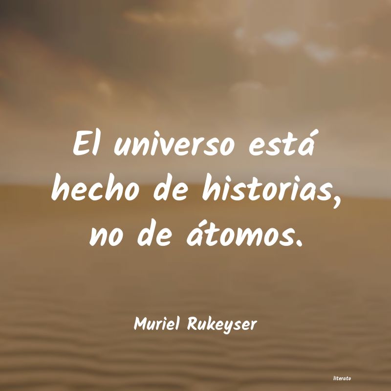 frases de Muriel Rukeyser