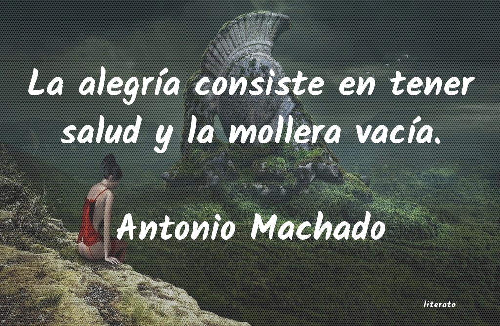 Frases de Antonio Machado