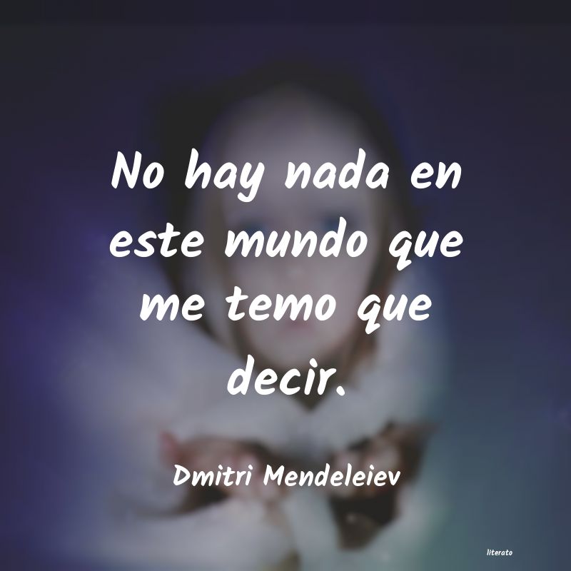 frases de Dmitri Mendeleiev