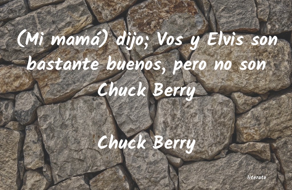 frases de Chuck Berry