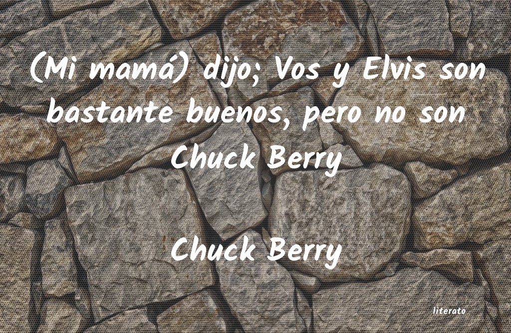 Frases de Chuck Berry