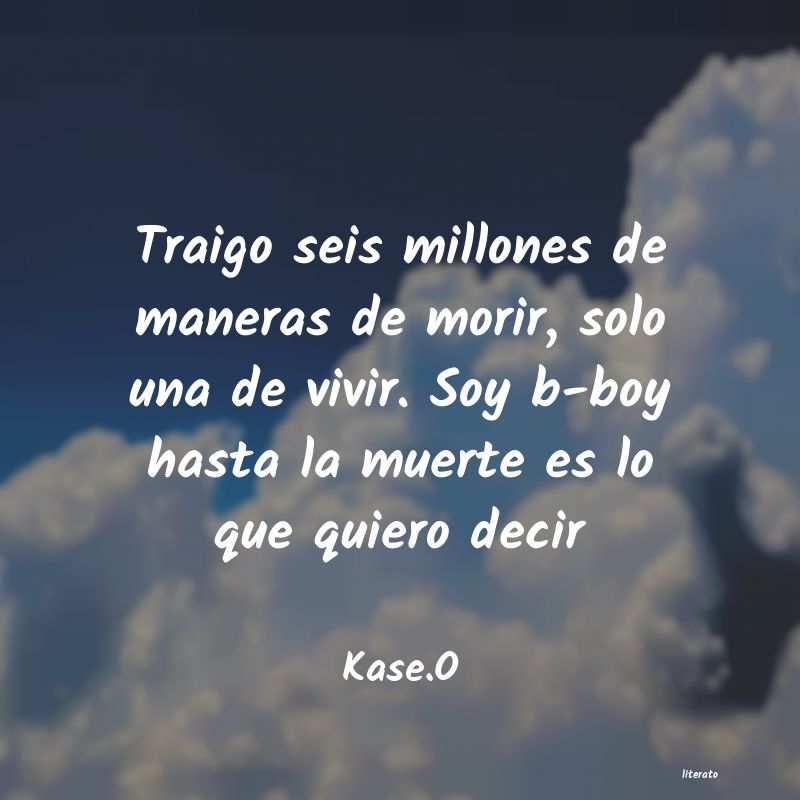 frases de Kase.O
