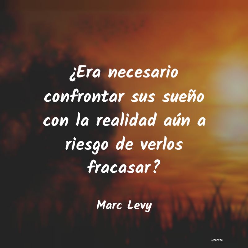 Frases de Marc Levy