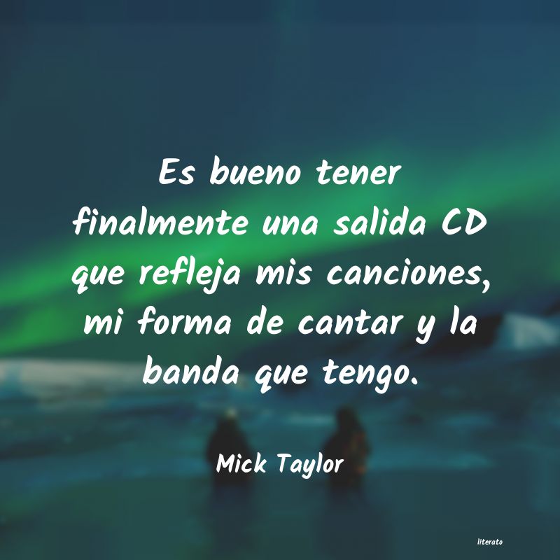 Frases de Mick Taylor