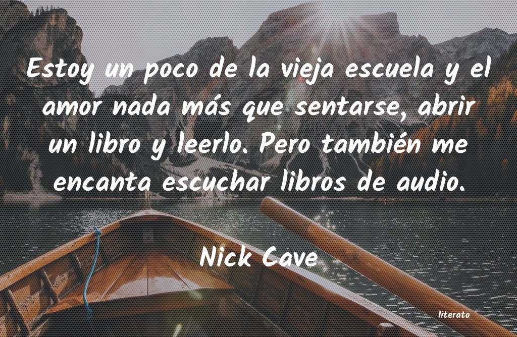 Frases de Nick Cave